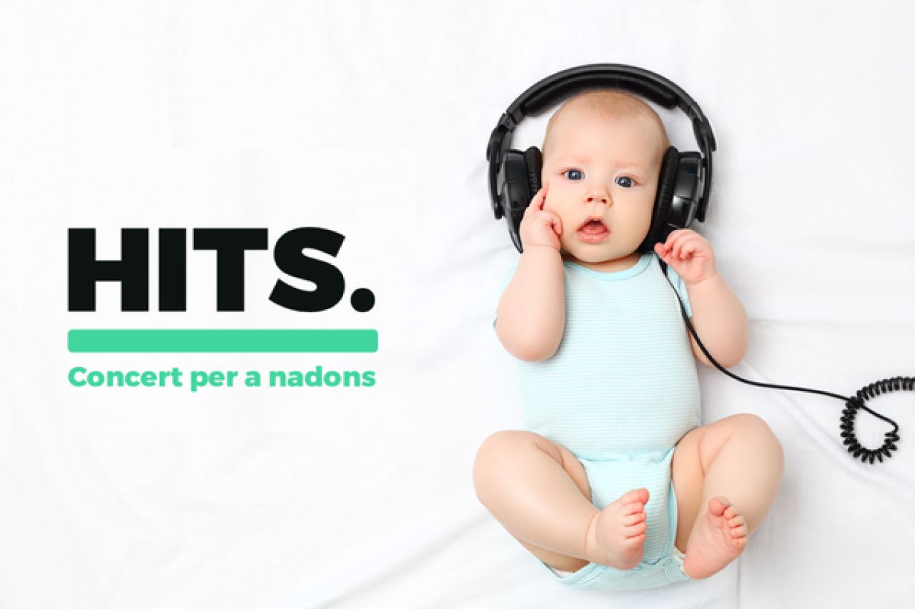 Hits. Concert per a nadons