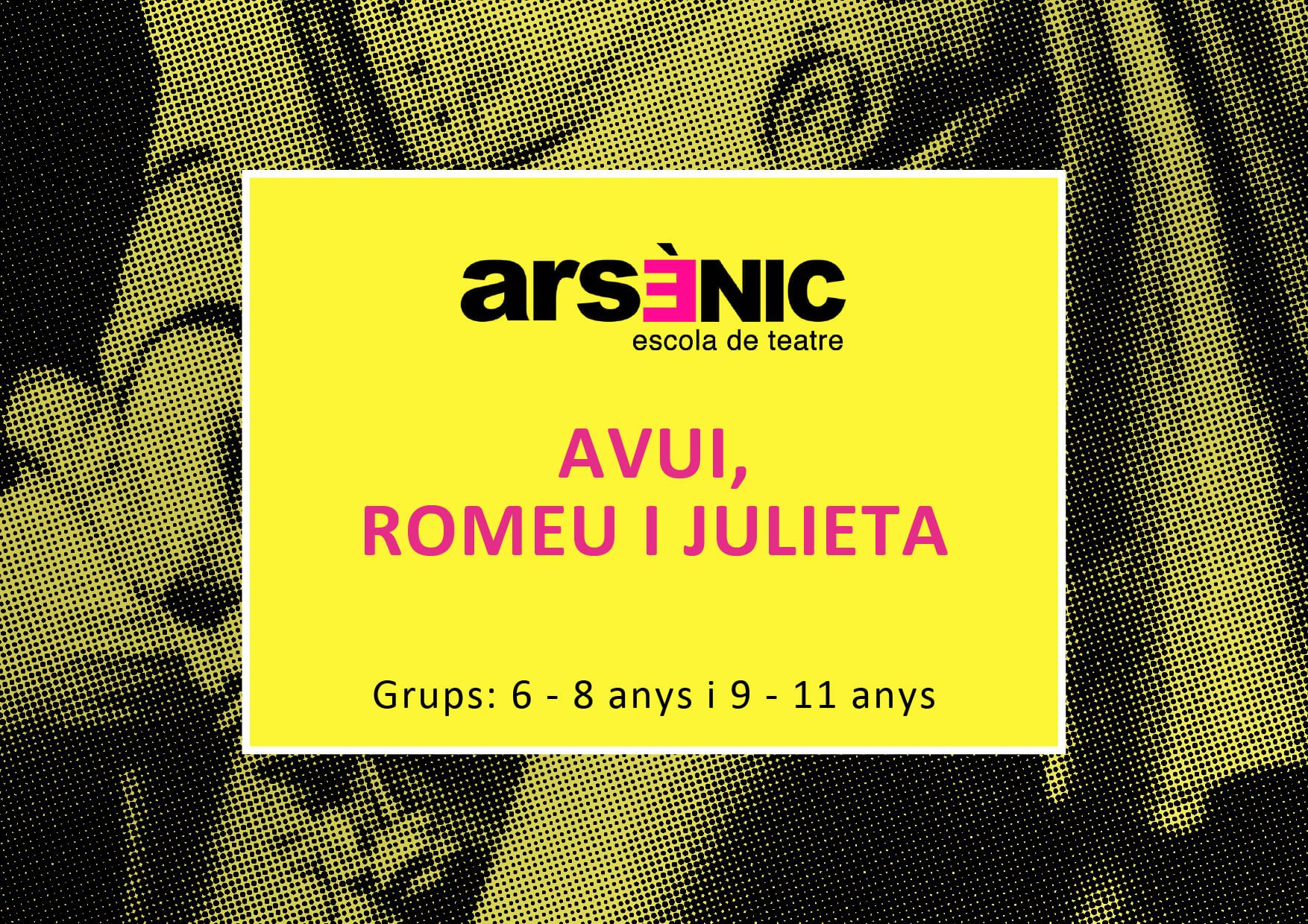 AVUI, ROMEU I JULIETA