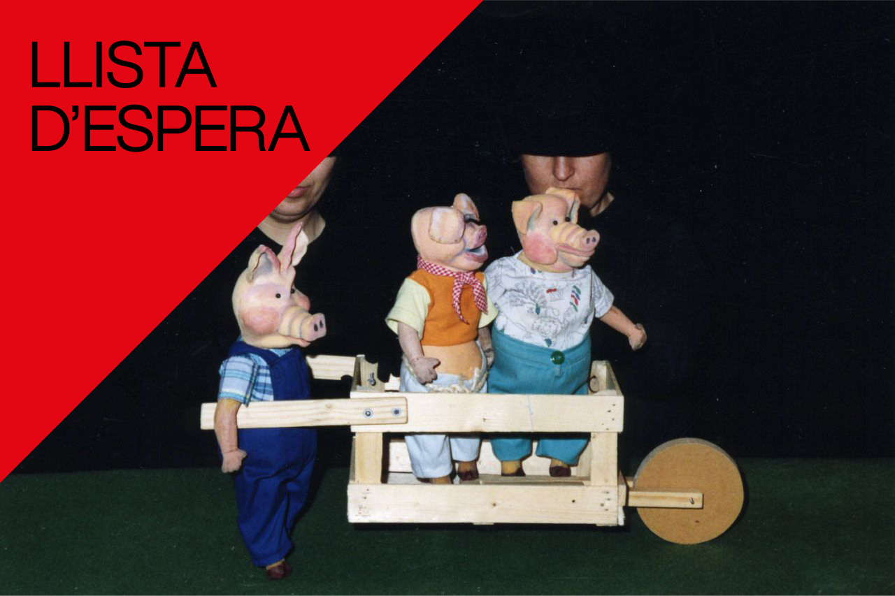 Els Tres Porquets llista espera Els Tres Porquets llista espera